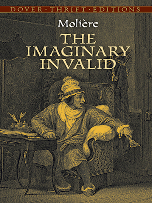 Title details for The Imaginary Invalid by Molière - Available